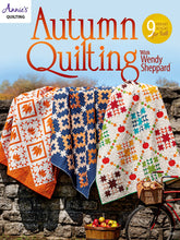 Load image into Gallery viewer, Autumn Quilting with Wendy Sheppard