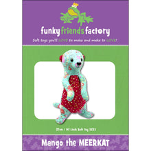 Load image into Gallery viewer, Funky Friends Factory - Mango the Meerkat