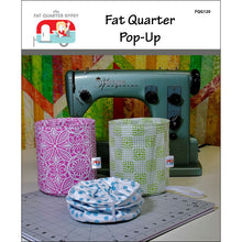 Load image into Gallery viewer, Fat Quarter Pop-Up