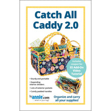 Load image into Gallery viewer, Catch All Caddy 2.0 Pattern ByAnnie