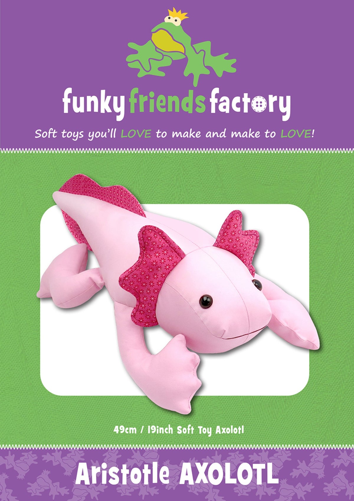 Funky Friends Factory Aristotle Axolotl sewing pattern