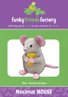 Funky Friends Factory Maximus Mouse sewing pattern