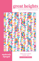 Great Heights quilt pattern by Modernly Morgan, front cover